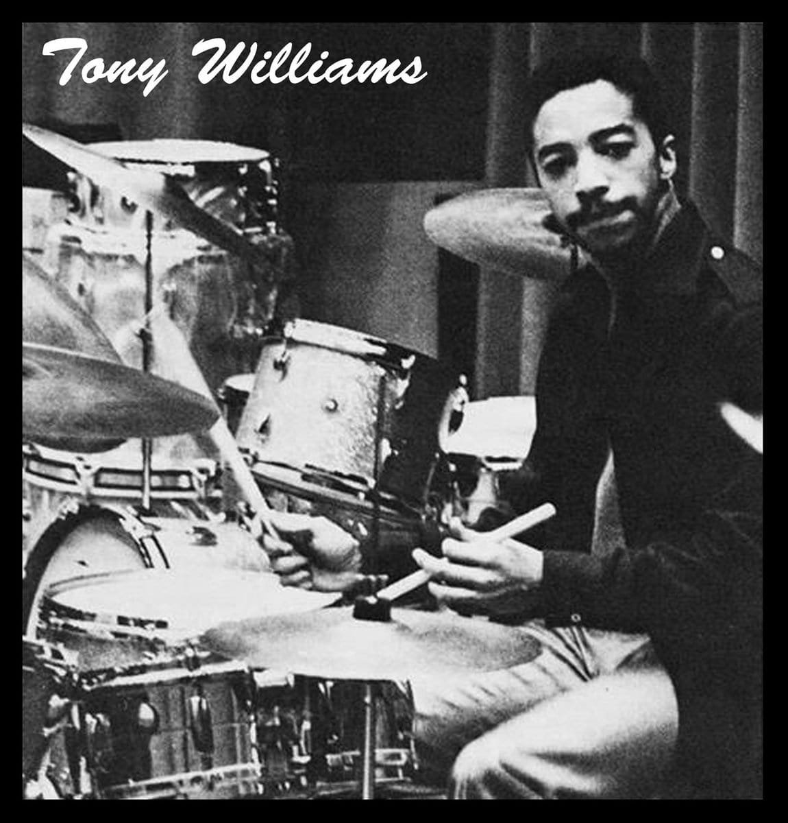 Tony Williams and His Impact on Modern Jazz Tony Williams and His Impact on Modern Jazz